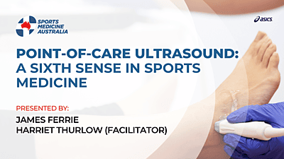 WEBINAR: Point-of-care ultrasound: A sixth sense in sports medicine
