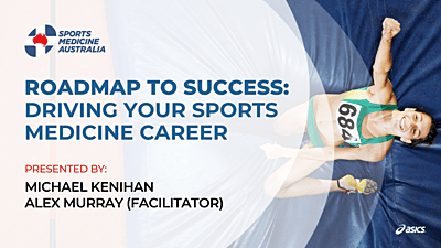 WEBINAR: Roadmap to success: Driving your sports medicine career