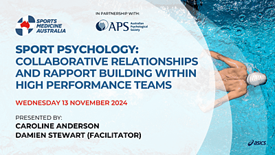 WEBINAR: Sport psychology: Collaborative relationships and rapport building within high performance teams